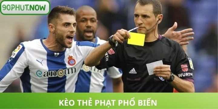 Một số kèo thẻ phạt phổ biến được yêu thích