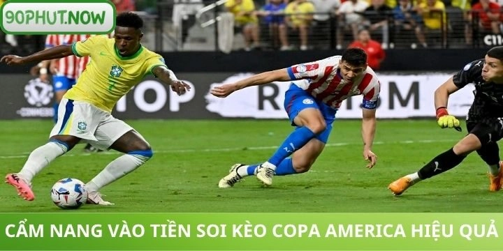 Kỹ năng soi kèo kèo copa america cực chuẩn