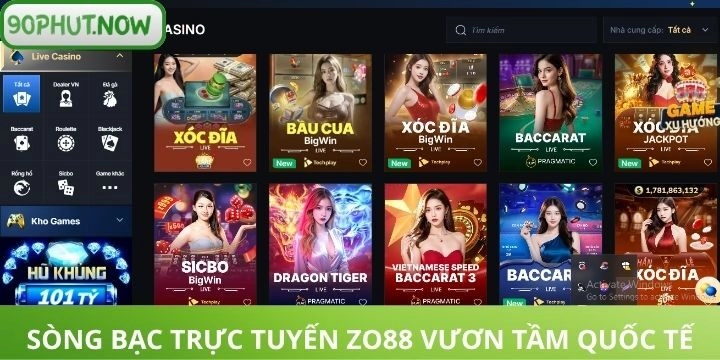 Sòng bạc trực tuyến Zo88 vươn tầm quốc tế