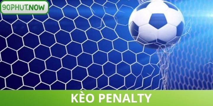 Kèo penalty - Phương pháp chinh phục loạt sút luân lưu