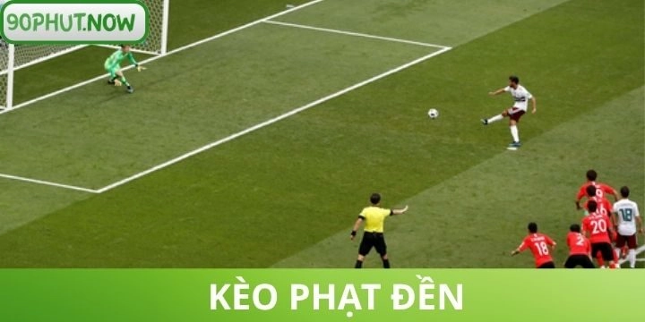 Kèo phạt đền - Bỏ túi bí quyết soi kèo chính xác cho tân thủ