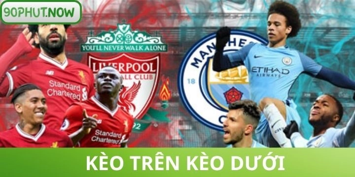 Kèo trên kèo dưới - Cách chơi chi tiết cho người mới năm 2026