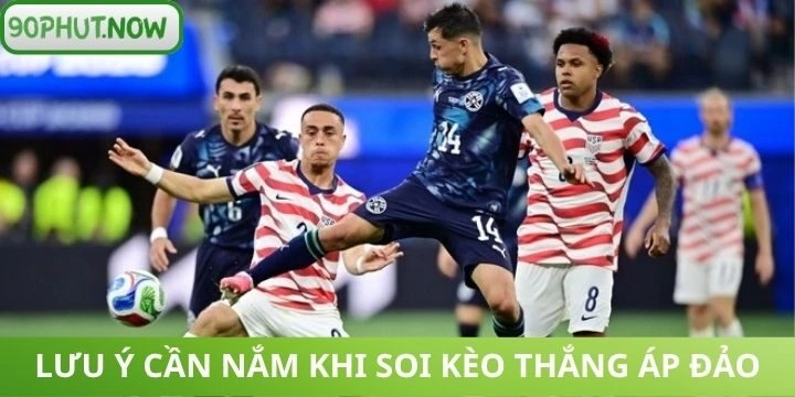 Soi kèo thắng áp đảo nhận định chính xác nhất