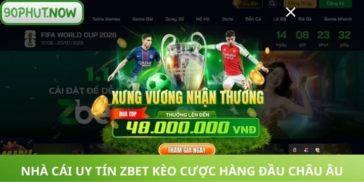 Nhà cái uy tín Zbet - Kèo cược hàng đầu Châu Âu