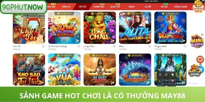 Sảnh game siêu hot đáng thử khi tham gia May88