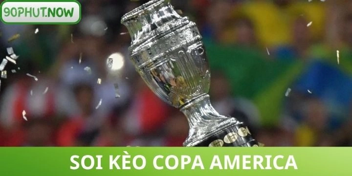 Soi kèo Copa America - Cách dự đoán bóng đá Nam Mỹ chính xác