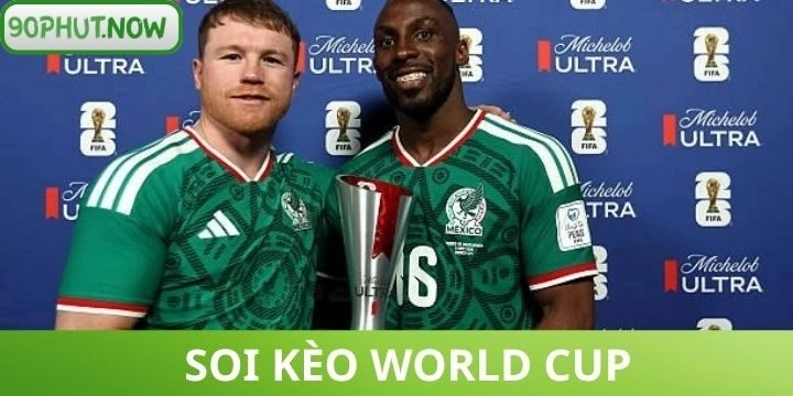 Soi kèo world cup - Kinh nghiệm cá cược đỉnh cao giúp bạn thắng lớn