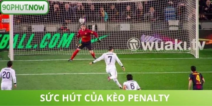 Sơ lược về loại kèo penalty được tìm kiếm hiện nay