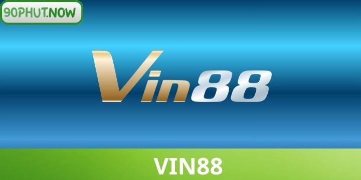 Vin88 - Đánh giá toàn diện về thiên đường giải trí số 1